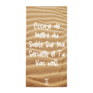 La Serviette Sable "Mets du sable"